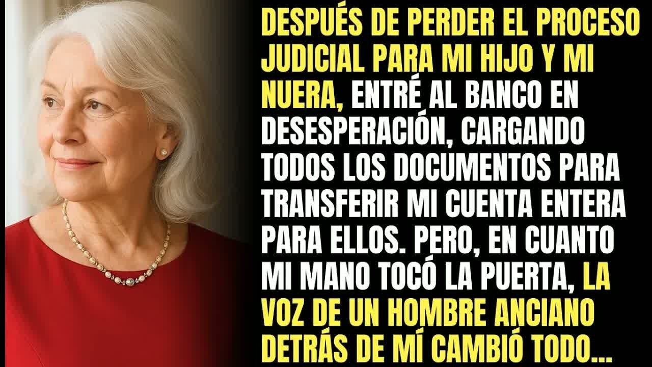 Después De Perder El Proceso Judicial Para Mi Nuera, Caminé El Banco Para Transferir Todo, Hasta Que