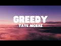 Tate mcrae  greedy lyrics