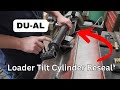 DU-AL Tilt Cylinder Reseal