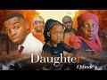 MY DAUGHTER Ep 4