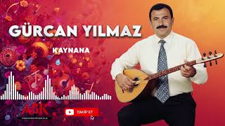 Gürcan Yılmaz - Kaynana
