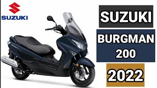 NEW SUZUKI BURGMAN 200 PRICE AND SPECS DESIGN 2022