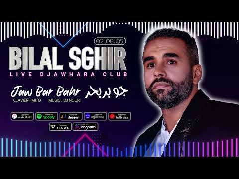Bilal Sghir 2026 Jaw Bar Bahr نغلبوهم قاع Ft Mito Live Djawhara By Kamel Patchika