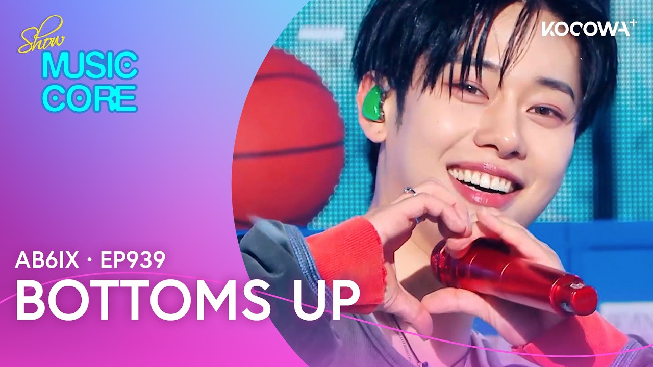 AB6IX - BOTTOMS UP | Music Core EP939 | KOCOWA+ - YouTube