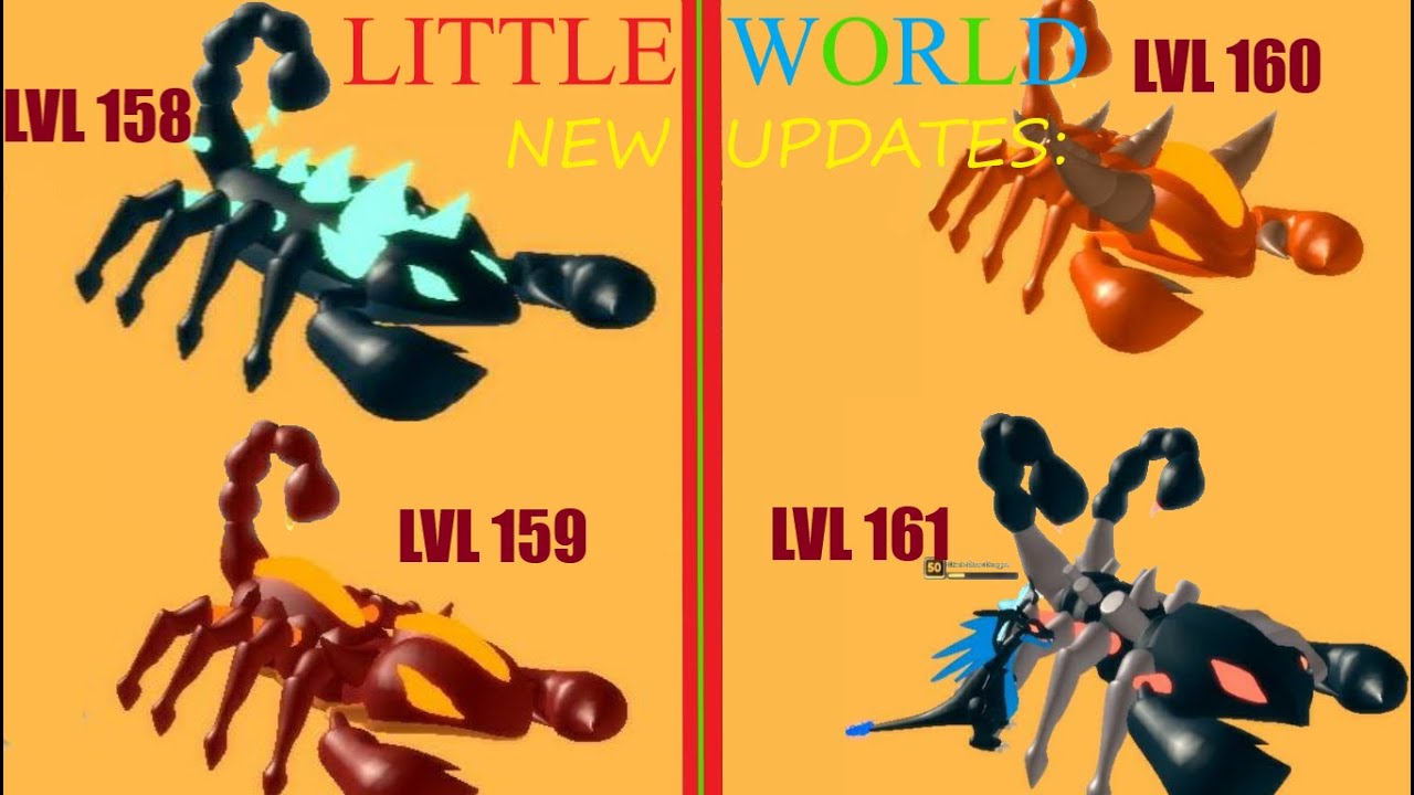 NEW UPDATES NEW 4 SCORPIONS Lvl 158161 Little World Roblox YouTube