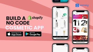 How to Build your Shopify Cosmetic Store into an App through Appmaker screenshot 1