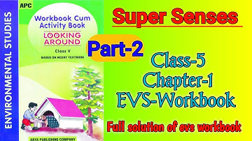 Class‐5 EVS Super Senses Chapter‐1 APC‐Workbook (Part-2) fully solved exercise @NCERTTHEMIND