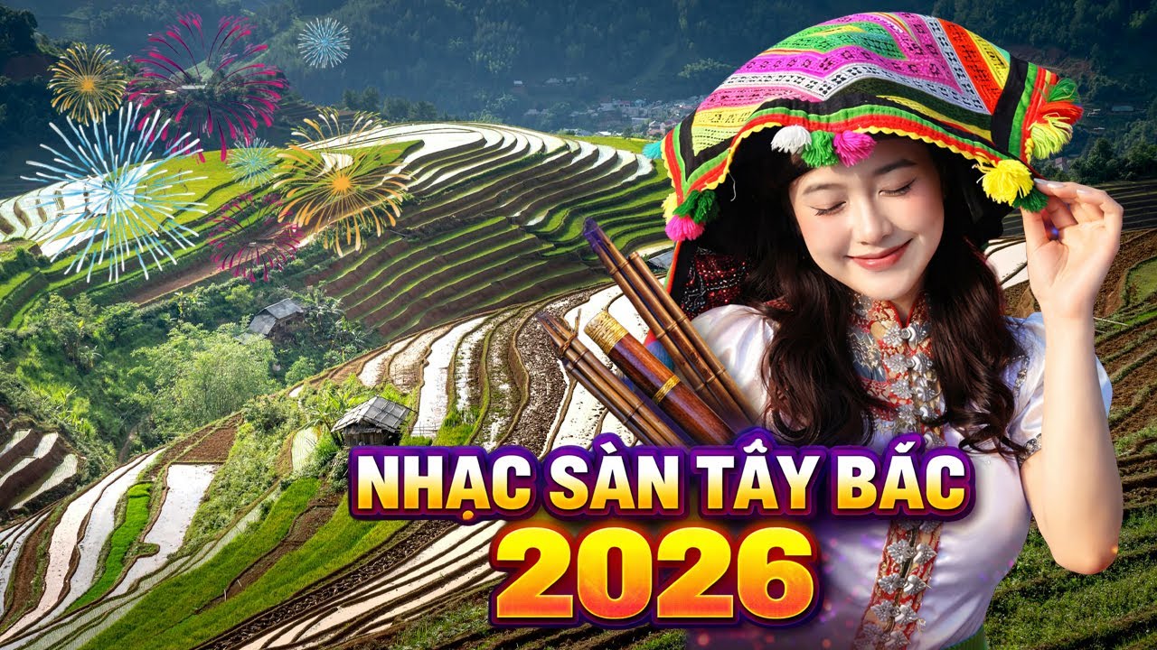 Nhạc Sàn Tây Bắc Mới Nhất 2026 | Nhạc Sống Tây Bắc Remix Nonstop DJ Nghe Là Nhảy Sập Sàn | 4K
