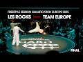 Les Rocks vs Team Europe [Final] // Stance x Freestyle Session Qual. Europe 2025