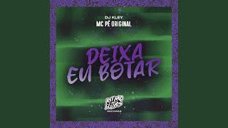 Deixa Eu Botar