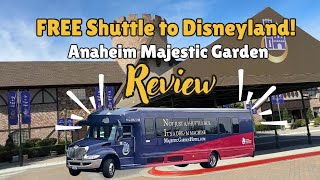 Anaheim Majestic Garden Hotel REVIEW + Room Tours | FREE Shuttle to Disneyland & Discounted Rates! | Mix In Some Magic
