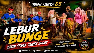 LEBUR BUNGE CILOKAQ TOKOL TEMU KARYA 05