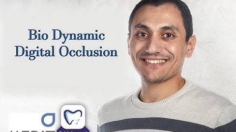 Bio Dynamic digital  occlusion