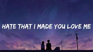Ariana Grande - hate that i made you love me (Lyrics)