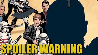 The Walking Dead Comic Issue 191 Discussion & Spoilers - I Cant Believe Kirkman Did This