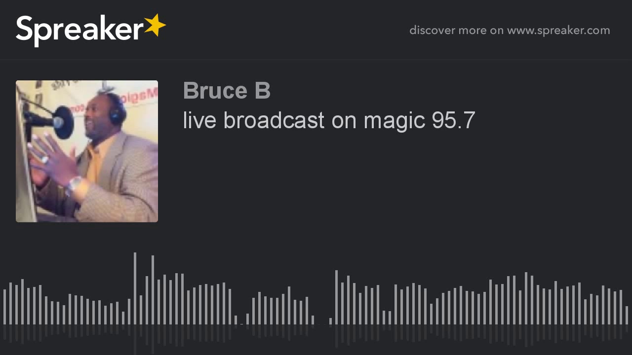 Live broadcast on magic 95 7 youtube