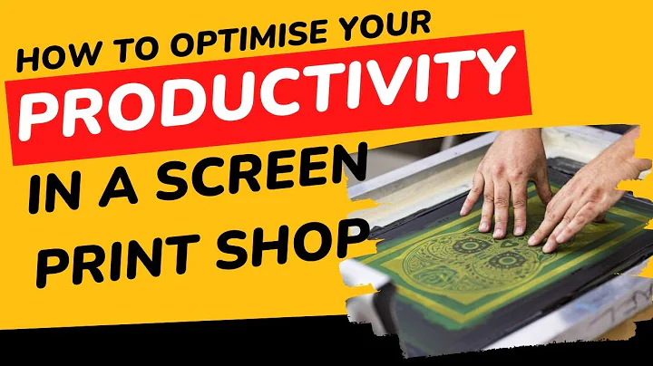 How to optimise your productivity in a Screen Prin...