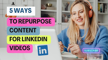 How to repurpose content for LinkedIn videos