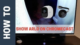 Arlo + Chromecast Fix to Stream on TV (Quick Smart Home Tip)