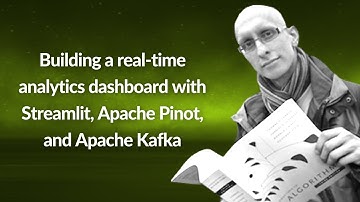 Real-time analytics dashboard with Streamlit, Pinot & Kafka | Mark Needham | Conf42 Python 2022