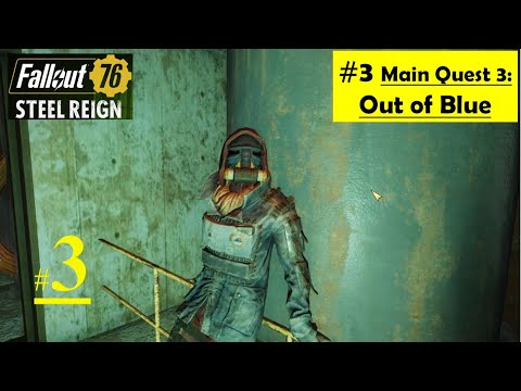 Fallout 76 Steel Reign DLC - Out of Blue | Gain access to Lab room, Find evidence, Destroy vines
