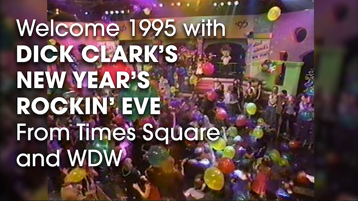 Dick Clark's Rockin' New Year's Eve 1994 1995 From The Disney-MGM Studios & Times Square 12/31/1994