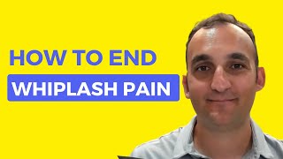 Why whiplash pain doesn't go away and how to cure it!