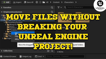 MOVE FILES/FOLDERS WITHOUT BREAKING PROJECT | Unreal Engine 4 & 5 (Fix Redirectors)