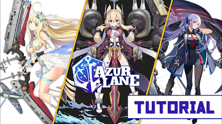 Hướng dẫn cách hack azur lane trên bluestacks năm 2024