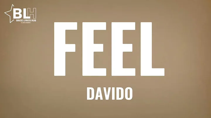 Davido - Feel (Lyrics)