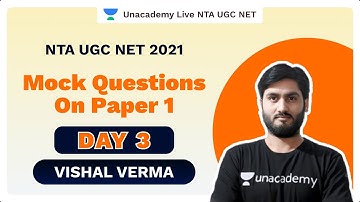 NTA UGC NET 2021| Mock Questions On Paper 1 Day 3| Vishal Verma| Unacademy