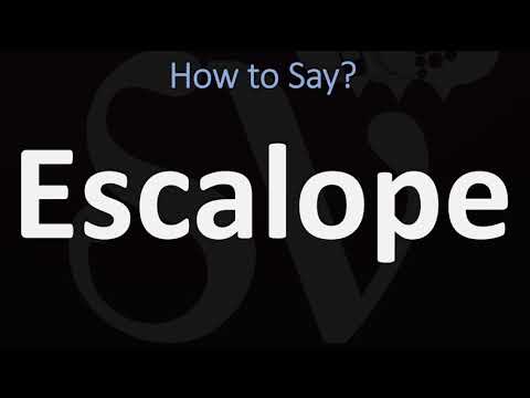 How to Pronounce Escalope? (CORRECTLY)