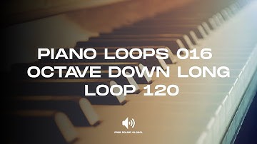 Piano loops 016 octave down long loop 120 bpm - Sound Effect (No copyright)