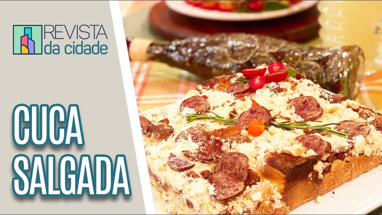 Cuca Salgada de calabresa e queijo - Revista da Cidade (06/01/2023)