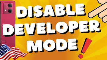 how to disable developer mode Motorola Moto G54 5G, G84, G73, G53, and Edge 40