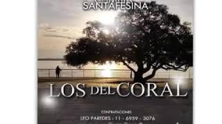 Video thumbnail of "Los del coral - vienen por vos"