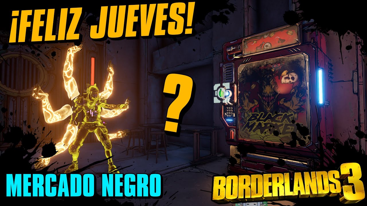 Mercado negro (16/05)【Borderlands 3】