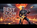 Slow Rock Ballads & Power Ballads | Timeless Melodies of Love & Longing | Relaxing Playlist