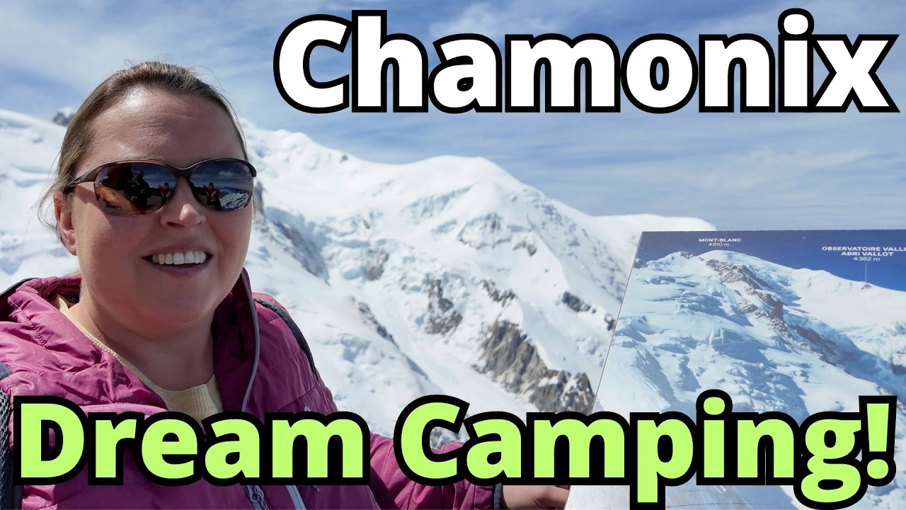 Jaw-Dropping Scenery on Our Epic Chamonix Mountains Campervan Trip - Euro Campervan Tour Part 2