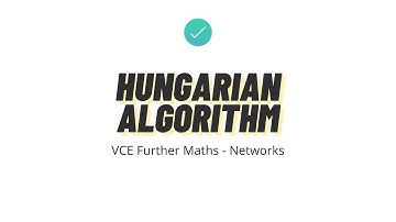 The Hungarian Algorithm but WAY QUICKER! | VCE Further | Networks