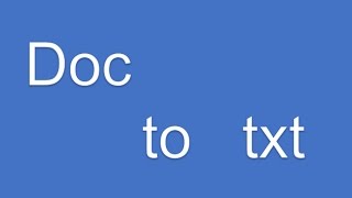 doc怎么转换成txt，doc to txt