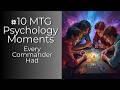 10 MTG Psychology Moments Every Commander Player Had