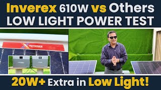 Low Light Battle! Inverex Mustang 610W Panels Give +20W More Power ⚡