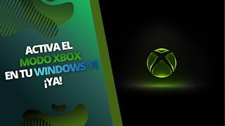 Como Activar el Modo Xbox en tu Windows 11 | ElGFAS