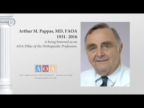 Arthur M. Pappas, MD, FAOA - AOA Pillar of the Orthopaedic Profession