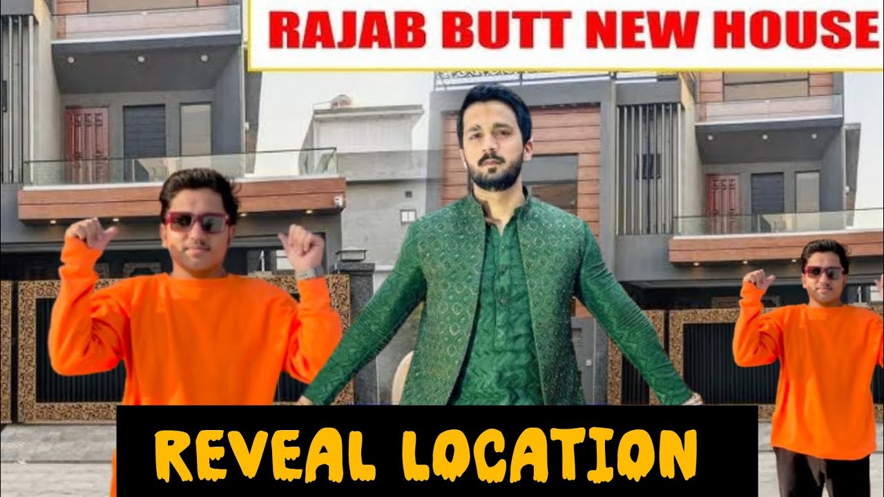 RAJAB BUTT NEW HOUSE LOCATION REVEAL ZAINFAMILY819 RAJAB FAMILY Rajab butt new house location reveal zainfamily819 rajab family