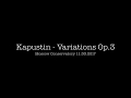 Kapustin Variations Op.3 11.30.2017 Moscow Conservatory