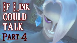If Link Could Talk in Skyward Sword - Part 4