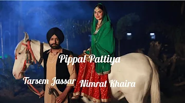 Pippal Pattiya (Offical Video) | Nimrat Khaira | Tarsem Jassar | Maanmati | October 13, 2023