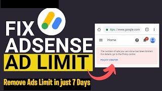 How to Remove Ad Serving Limit on Google AdSense? | 100% Working Method  Remove Ad Limit in 7 Days